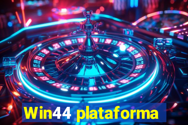 Win44 plataforma